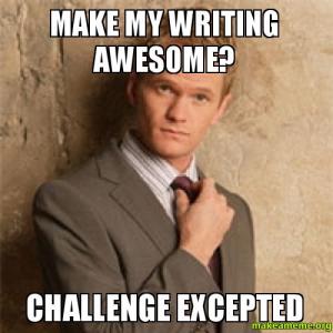 make my writing awesome? Challenge accepted.